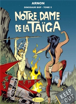 Bertrand.pt - Dinosaur Bop Tome 5 : Notre-Dame De La Taïga