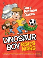 Dinosaur Boy Saves Mars