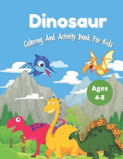 Bertrand.pt - Dinosaur Coloring And Activity Book For Kids Ages 4-8