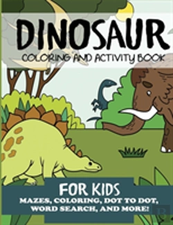 Bertrand.pt - Dinosaur Coloring And Activity Book For Kids