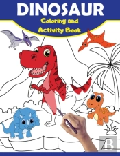 Dinosaur Coloring And Activity Book