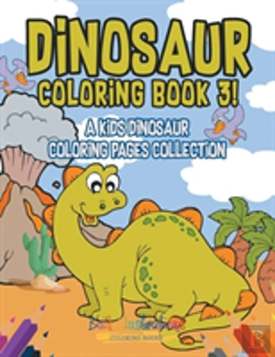 Bertrand.pt - Dinosaur Coloring Book 3! A Kids Dinosaur Coloring Pages Collection