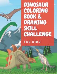 Dinosaur Coloring Book & Drawing Skill Challenge