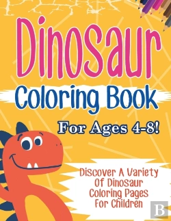 Bertrand.pt - Dinosaur Coloring Book For Ages 4-8! Discover A Variety Of Dinosaur Coloring Pages For Children