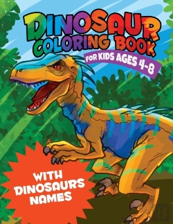 Bertrand.pt - Dinosaur Coloring Book For Kids 4-8 With Dinosaurs Names