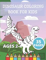 Dinosaur Coloring Book For Kids Ages 2-4