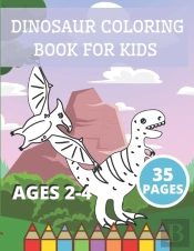 Dinosaur Coloring Book For Kids Ages 2-4