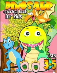 Dinosaur Coloring Book For Kids Ages 3-5