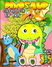 Dinosaur Coloring Book For Kids Ages 3-5