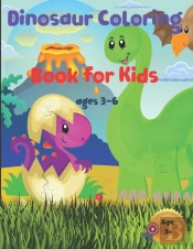 Dinosaur Coloring Book For Kids Ages 3-6