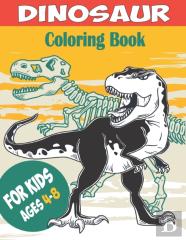 Dinosaur Coloring Book For Kids Ages 4-8
