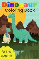 Dinosaur Coloring Book For Kids Ages 4-8