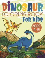 Dinosaur Coloring Book For Kids Ages 4-8