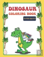 Dinosaur Coloring Book For Kids Ages 4-8