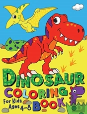 Dinosaur Coloring Book For Kids Ages 4-8