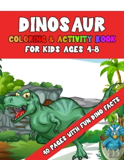 Bertrand.pt - Dinosaur Coloring & Activity Book For Kids Ages 4-8 40 Pages With Fun Dino Facts