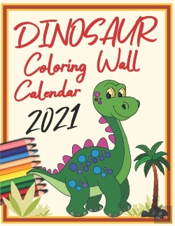 Bertrand.pt - Dinosaur Coloring Wall Calender 2021