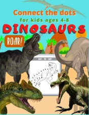 Dinosaur Connect The Dots For Kids Ages 4-8