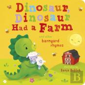 Dinosaur, Dinosaur Had A Farm