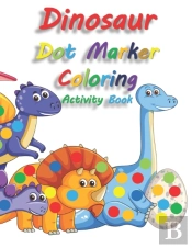 Dinosaur Dot Marker Coloring Activity Book