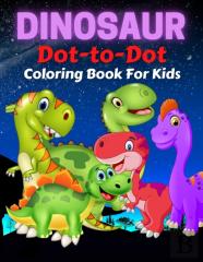 Dinosaur Dot To Dot Coloring Book For Kids