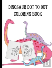 Dinosaur Dot To Dot Coloring Book