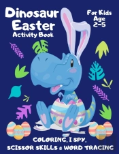 Dinosaur Easter Activity Book For Kids Age 2-5