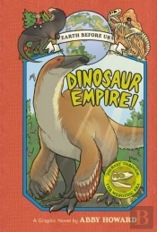 Dinosaur Empire! (Earth Before Us #1)