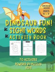Dinosaur Fun! Sightwords Activity Book