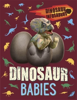 Bertrand.pt - Dinosaur Infosaurus: Dinosaur Babies
