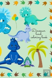 Dinosaur Land Coloring Book