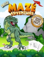 Dinosaur Maze Adventure 100 Pages