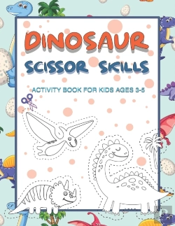 Bertrand.pt - Dinosaur Scissor Skills Activity Book For Kids Ages 3-5