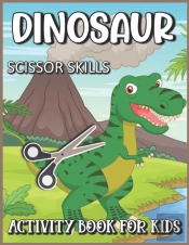 Dinosaur Scissor Skills Activity Book For Kids