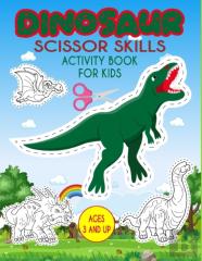 Dinosaur Scissor Skills Activity Book For Kids