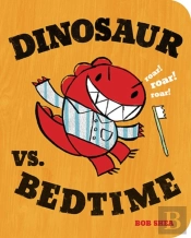 Dinosaur Vs. Bedtime