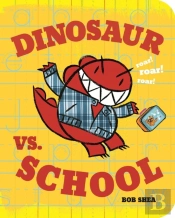 Dinosaur Vs. School