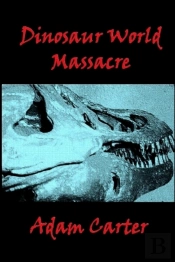Dinosaur World Massacre