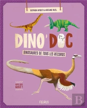 Dinosaures De Tous Les Records !