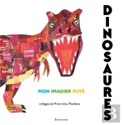 Dinosaures : Mon Imagier Futé