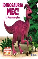 Dinosauria Mec La Parasaurolophus