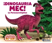 Dinosauria Mec La Parasaurolophus