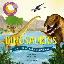 Bertrand.pt - Dinosaurios. Un Libro Para Iluminar