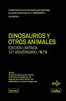Dinosaurios Y Otros Animales. Edición Limitada 10º Aniversario N.° 5