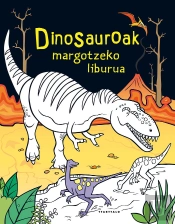 Dinosauroak Margotzeko Liburua