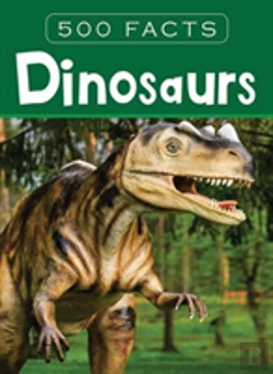 Bertrand.pt - Dinosaurs -- 500 Facts