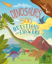 Dinosaurs: 500 Questions And Answers