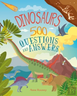 Bertrand.pt - Dinosaurs: 500 Questions And Answers
