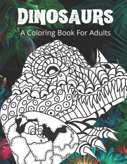 Bertrand.pt - Dinosaurs A Coloring Book For Adults