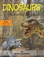 Dinosaurs Activity Book - Age 3 To 6